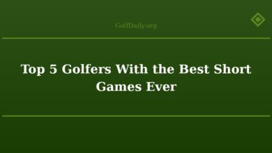 Top 5 Golfers With the Best Short Games Ever