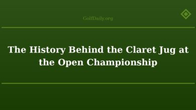 The History Behind the Claret Jug at the Open Championship
