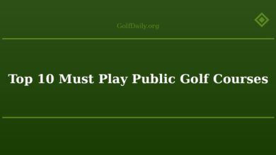 Top 10 Must Play Public Golf Courses