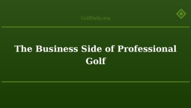 The Business Side of Professional Golf